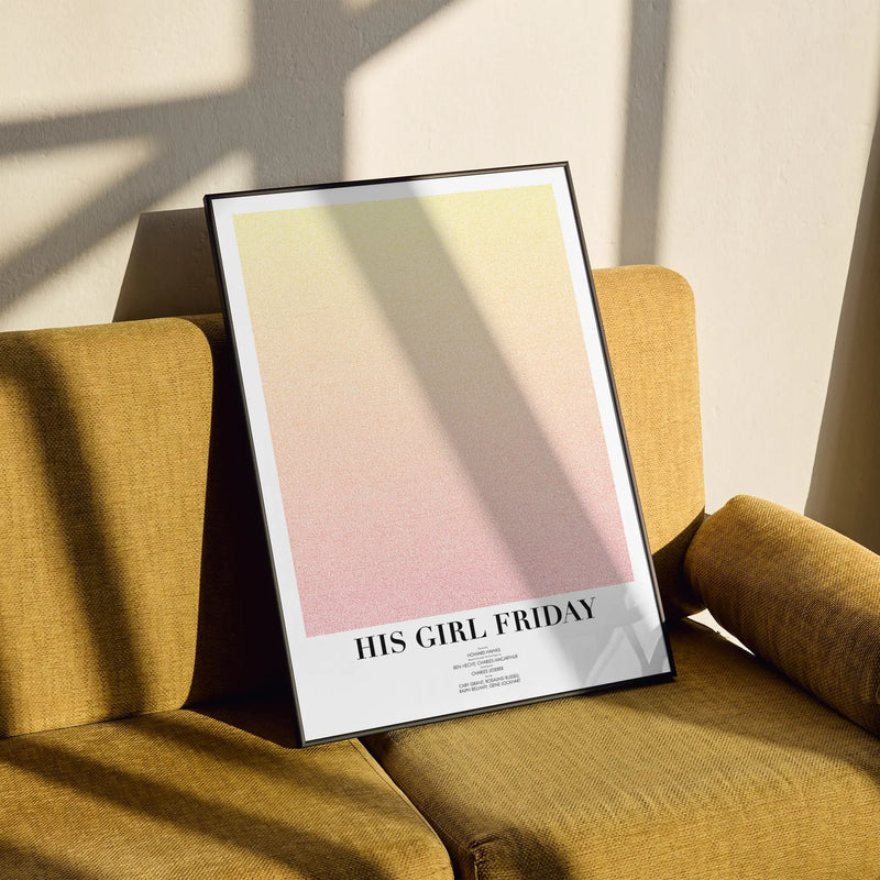 A framed His Girl Friday movie script poster styled in a clean interior setting.